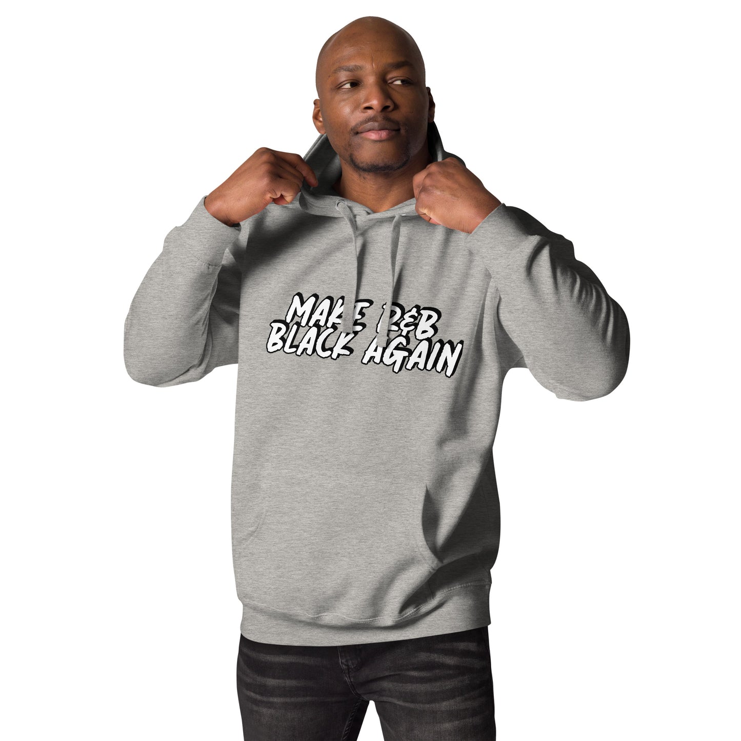 @SBTwice "Make R&B Black Again" Premium Hoodie