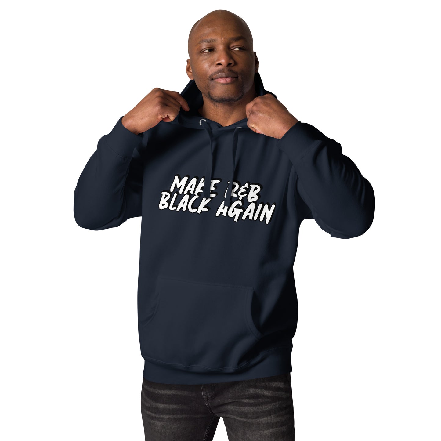 @SBTwice "Make R&B Black Again" Premium Hoodie