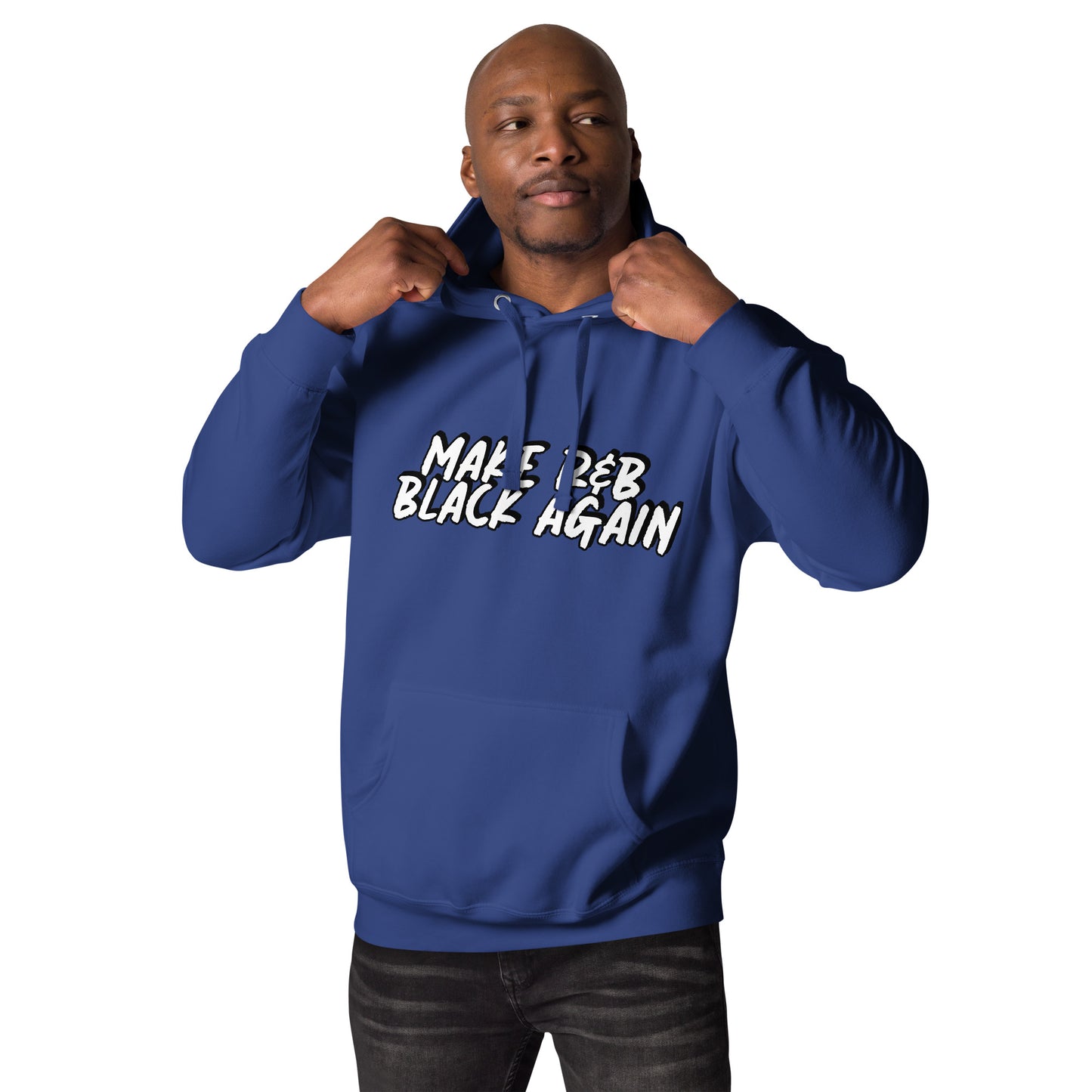 @SBTwice "Make R&B Black Again" Premium Hoodie